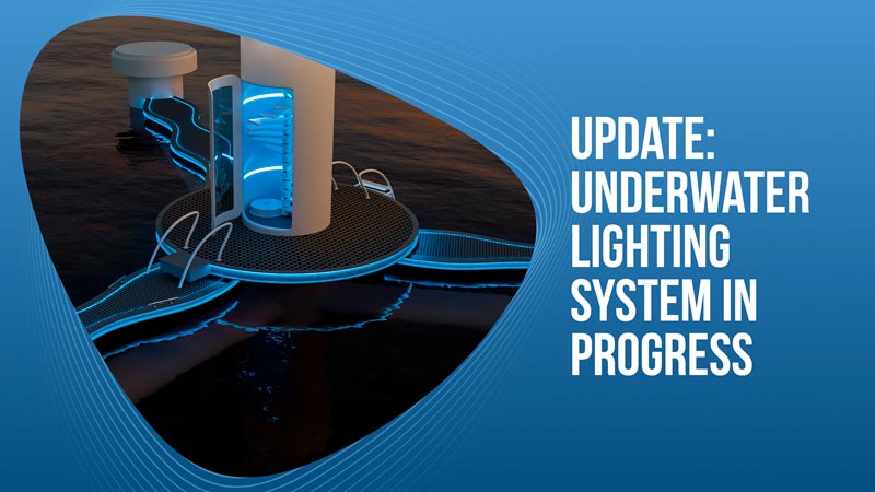 Update-Underwater Lighting System in Progress